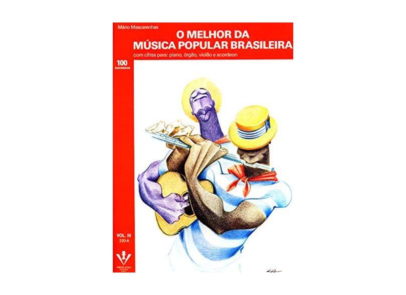 O Melhor da Musica Popular Brasileira Vol 3 - Mascarenhas, Mario - 9788585188870