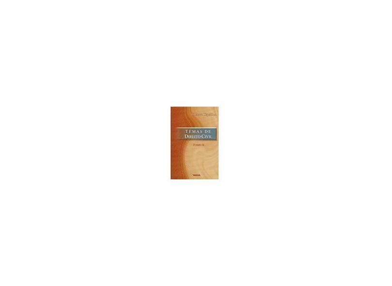 Temas de Direito Constitucional Tomo II - 2ª Ed. - Barroso, Luis Roberto - 9788571477032