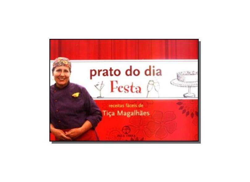 Prato do Dia Festa - Magalhaes, Tica - 9788577530441