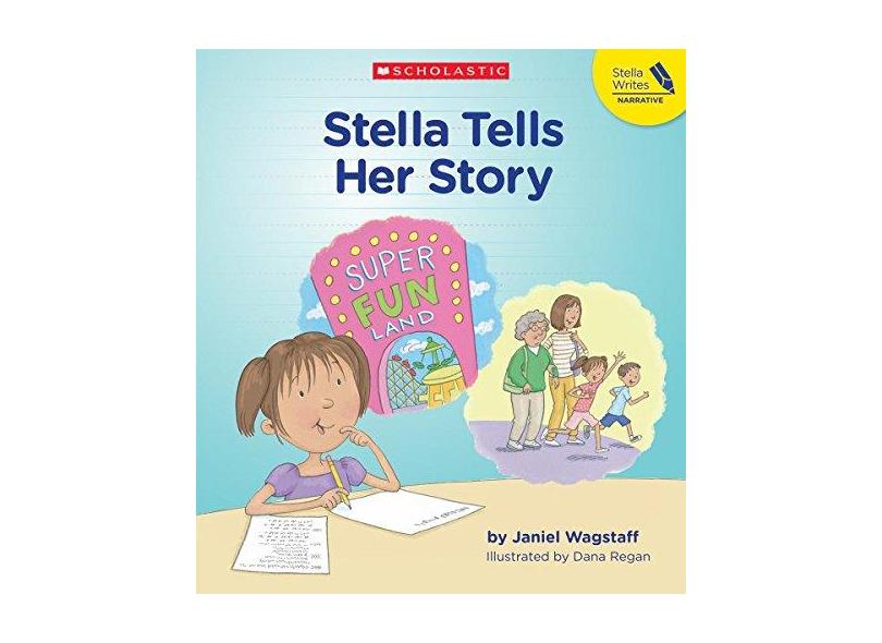 Stella Tells Her Story - Janiel Wagstaff - 9781338264753