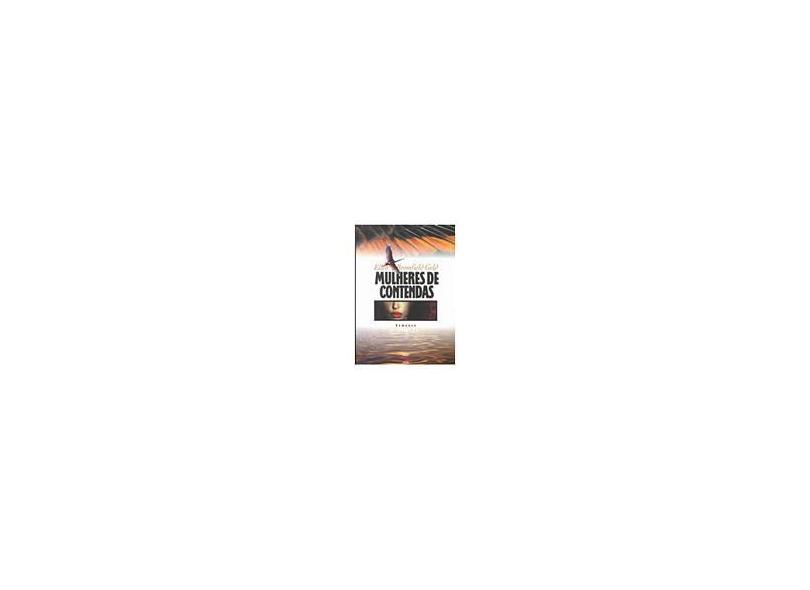 Mulheres de Contendas - Geld, Ellen Bromfield - 9788575090121