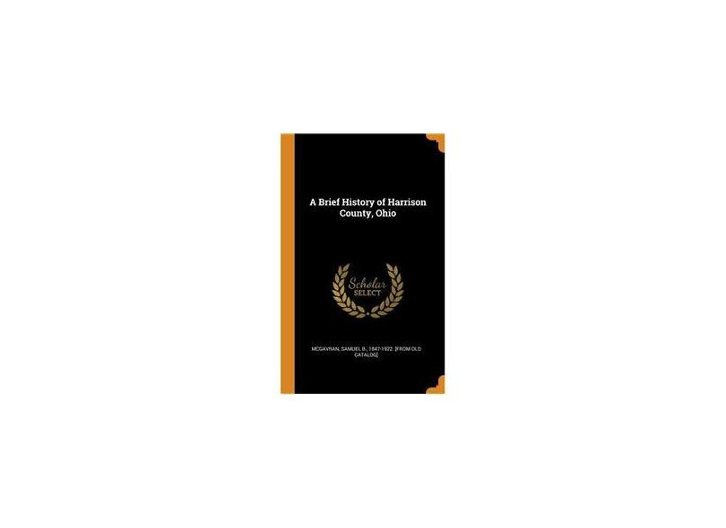a-brief-history-of-harrison-county-ohio-em-promo-o-no-buscap