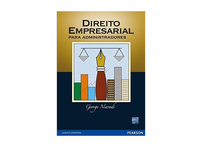 Direito Empresarial para Administradores - Niaradi, George Augusto - 9788576051855