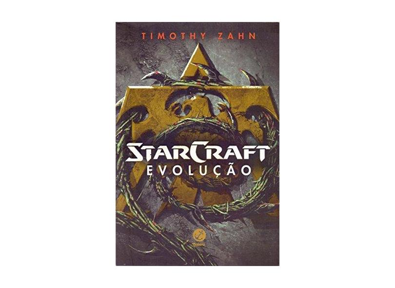 Starcraft - Evolução - Zahn, Timothy - 9788501110923