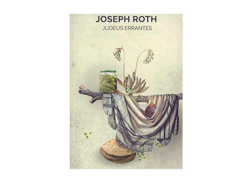 Judeus Errantes - Joseph Roth - 9788592649128