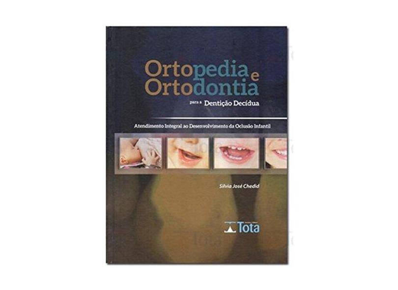 Ortopedia e Ortodontia - Silvia José Chedid - 9788560246236