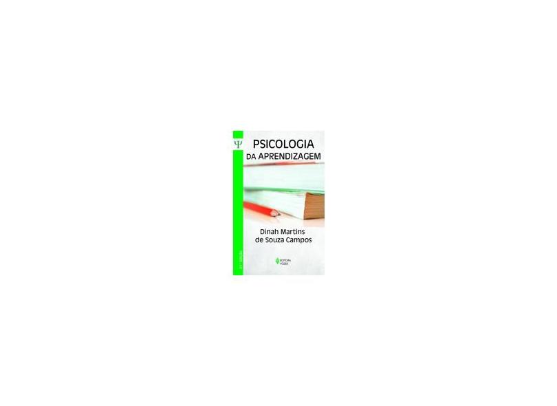 Psicologia da Aprendizagem - Campos, Dinah Martins De Souza - 9788532605887