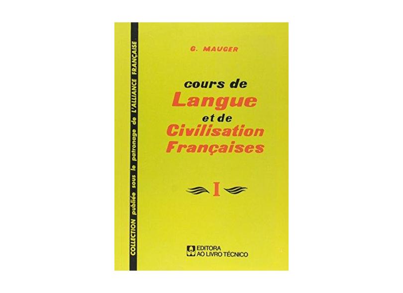 Cours De Langue Et De Civ Francaises 1 - 8521504349 - 9788521504344