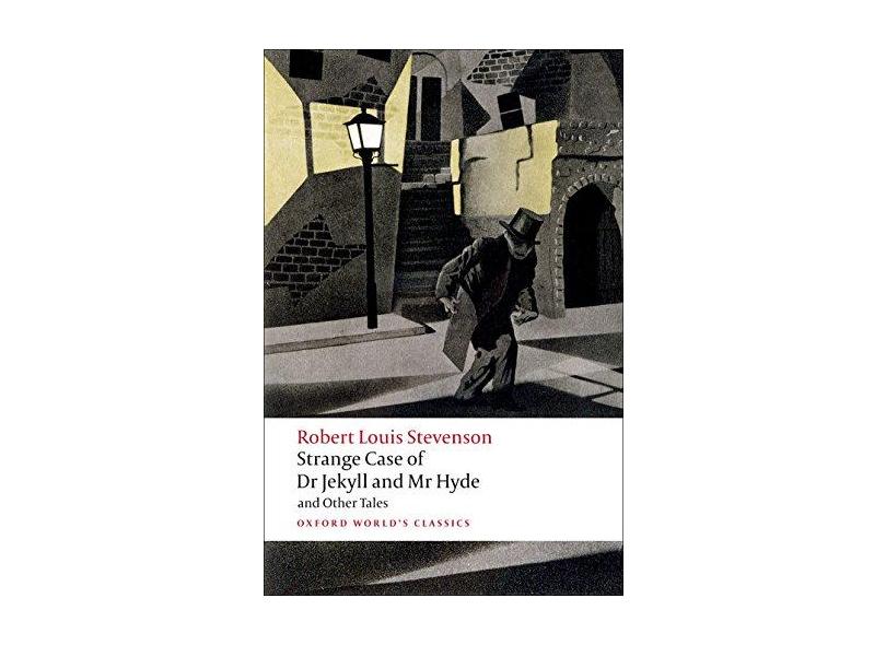 Strange Case of Dr Jekyll and Mr Hyde and Other Tales - Capa Comum - 9780199536221