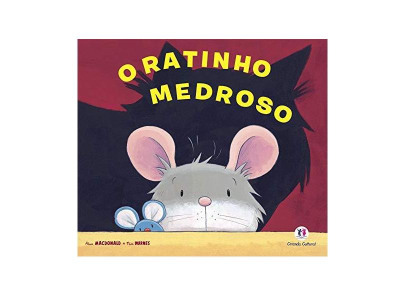 O Ratinho Medroso - Macdonald, Alan - 9788538030041