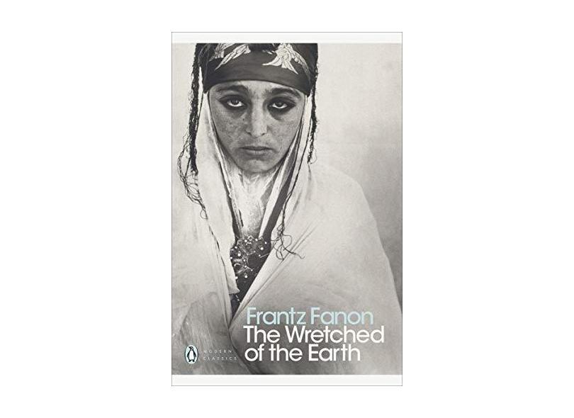 Modern Classics Wretched Of The Earth - Frantz Fanon - 9780141186542