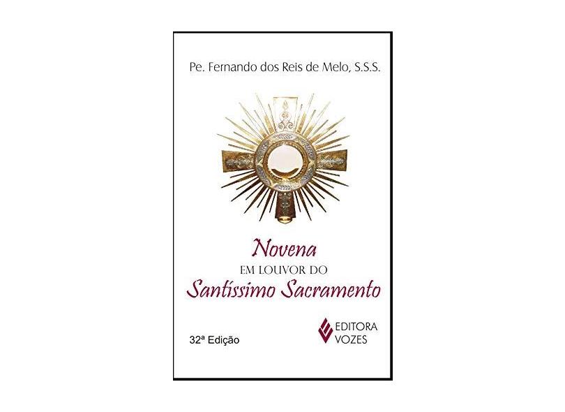 Novena Em Louvor Do Santissimo Sacramento - Capa Comum - 9788532603128