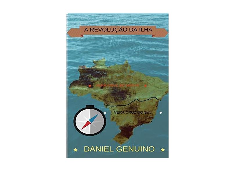 A Revolução da Ilha - Daniel Genuino - 9788592021566
