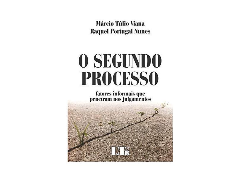 O Segundo Processo - Márcio Túlio Viana - 9788536198064
