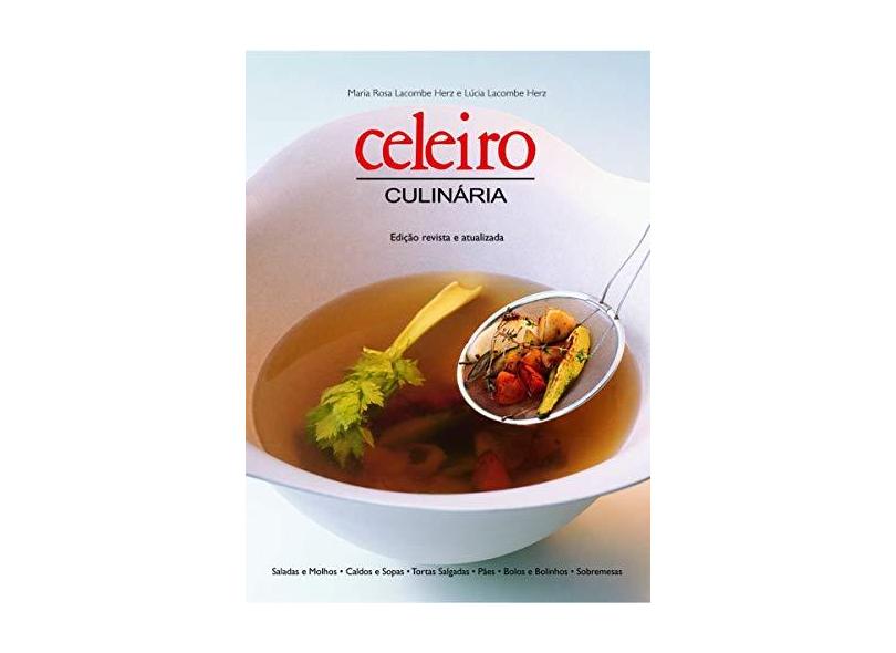 Celeiro - Culinária - Herz, Maria Rosa Lacombe - 9788577560141