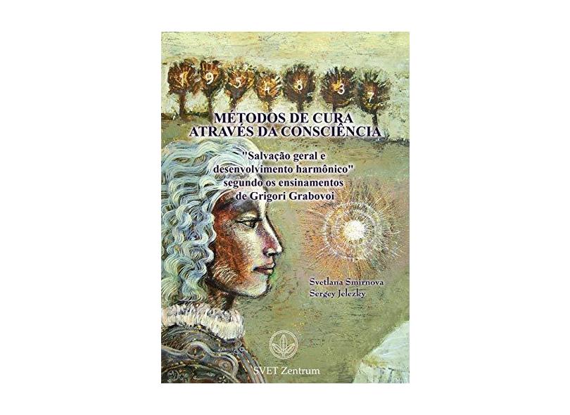 "Metodos de Cura Atraves Da Consciencia" (Portuguese Edition) - Capa Comum - 9783943110906