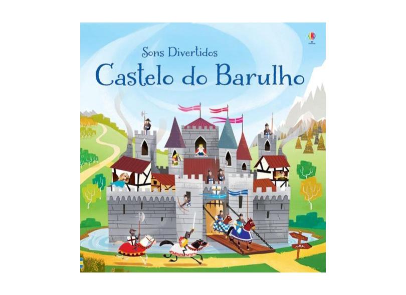 Castelo do Barulho - Sons Divertidos - Taplin, Sam - 9781409588160