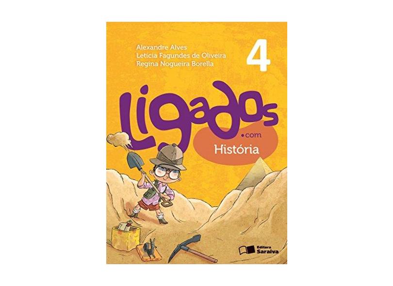 Ligados.com. História 4º Ano - Alexandre Alves - 9788502630178
