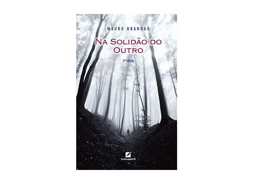 Na Solidão do Outro - Mauro Brand&#227;o - 9788568275542