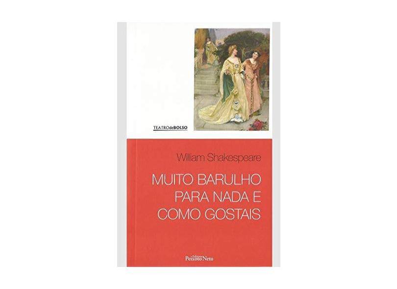 Muito Barulho Para Nada E Como Gostais - Col. Teatro De Bolso - Shakespeare,william - 9788588069763