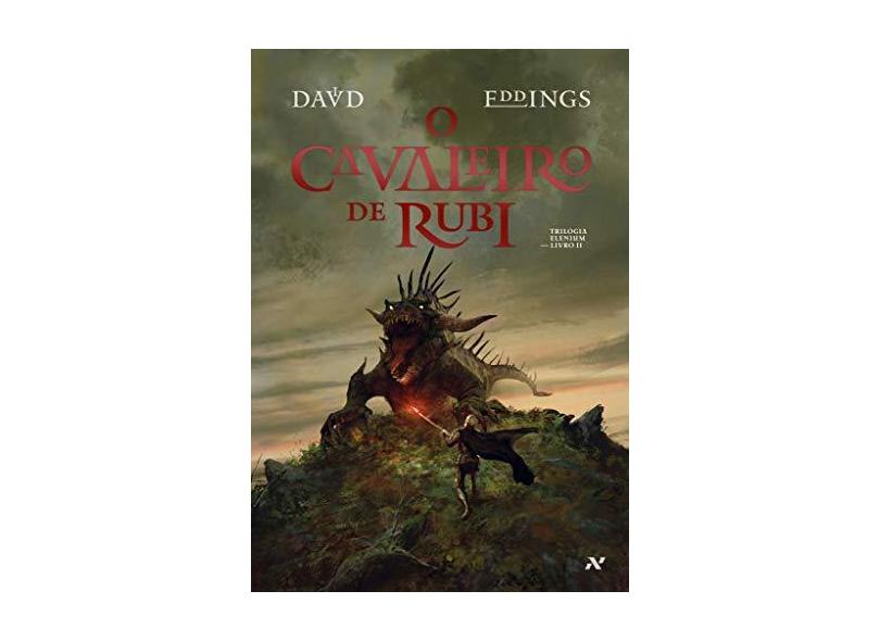 O Cavaleiro de Rubi - Volume 2 - David Eddings - 9788576572879