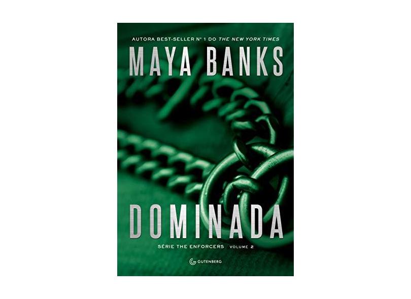 Dominada - Maya Banks - 9788582355015
