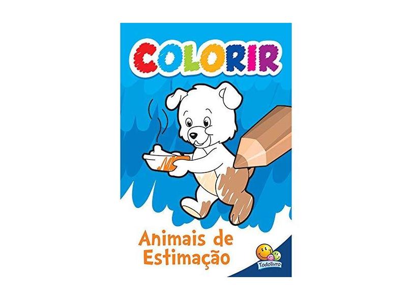 Col. Colorir - Animais de Estimação - Todolivro - 9788573894066