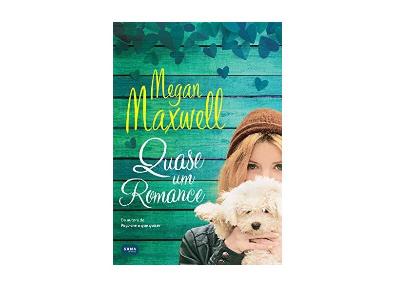 Quase um Romance - Megan Maxwell - 9788556510242