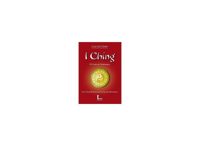 I Ching - O Livro da Sabedoria - Severino, Roque Enrique - 9788527410779
