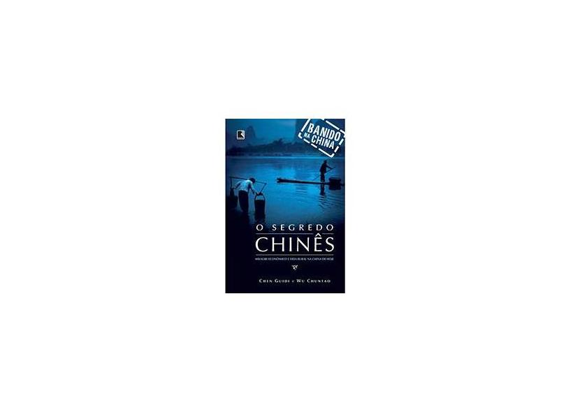O Segredo Chinês - Guidi, Chen; Chuntao, Wu - 9788501077134