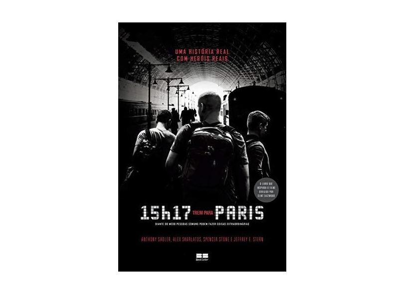 15H17 - Trem Para Paris - Sadler, Anthony - 9788546501182