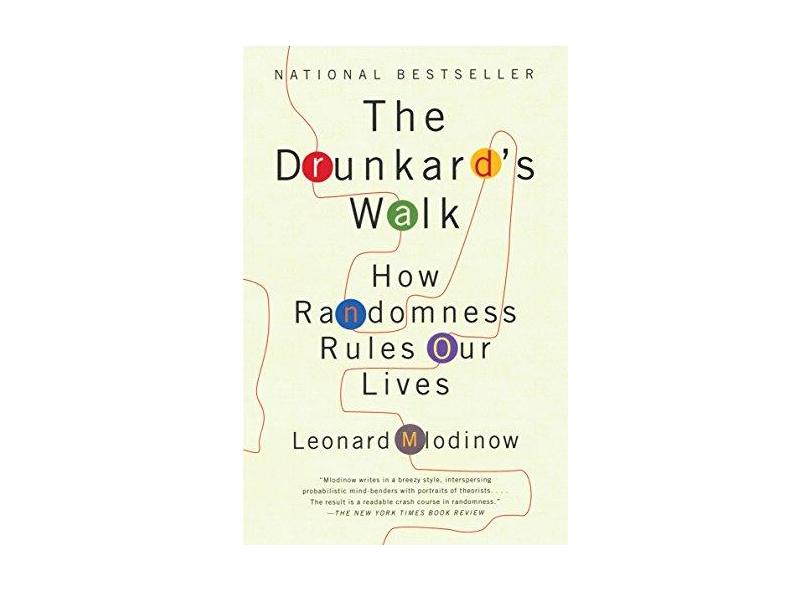 The Drunkard's Walk: How Randomness Rules Our Lives - Leonard Mlodinow - 9780307275172