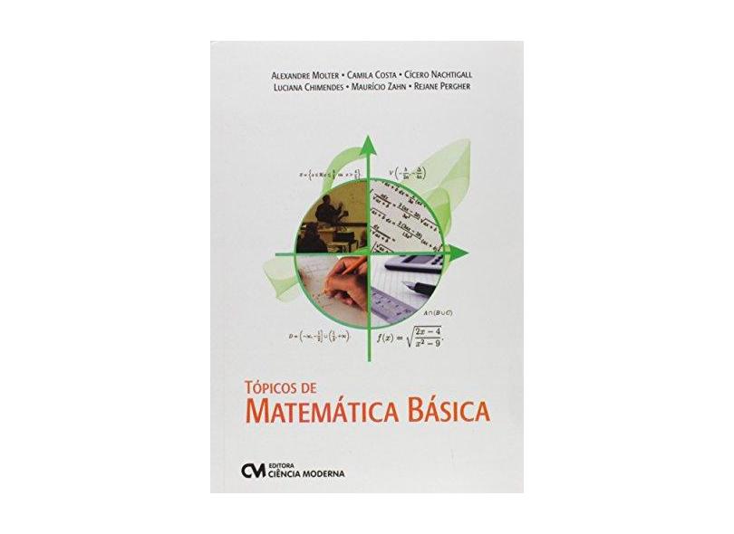 Tópicos de Matemática Básica - Alexandre Molter - 9788539908288