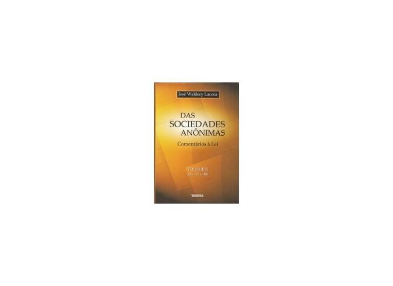 Das Sociedades Anônimas - Vol. 2 - Lucena, Jose Waldecy - 9788571477520