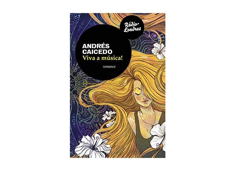 Viva a Música! - Andres Caicedo - 9788567861333