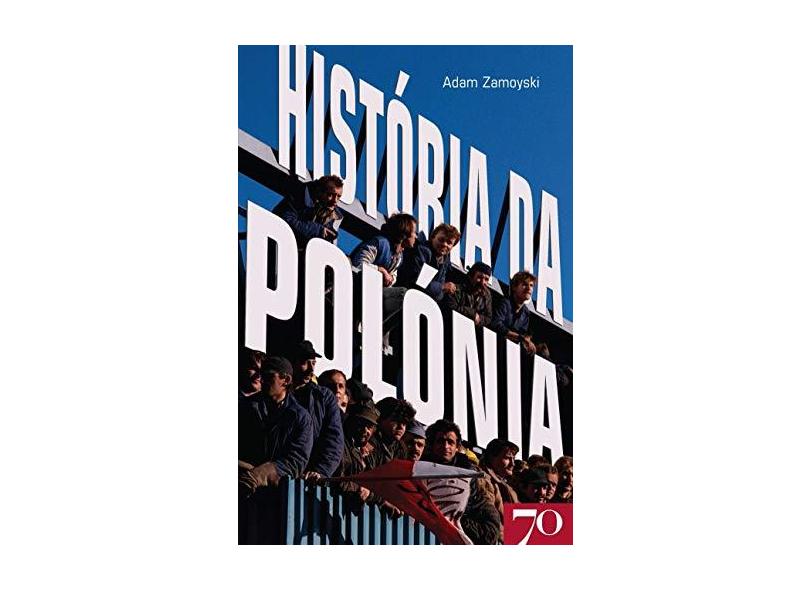 Historia Da Polonia - Capa Dura - 9789724416236