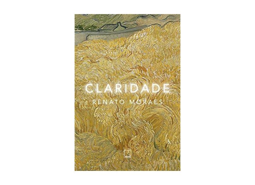 Claridade - Renato Moraes - 9788501112958