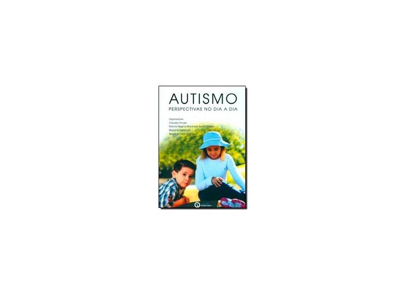 Autismo. Perspectivas No Dia A Dia - Capa Comum - 9788561868567
