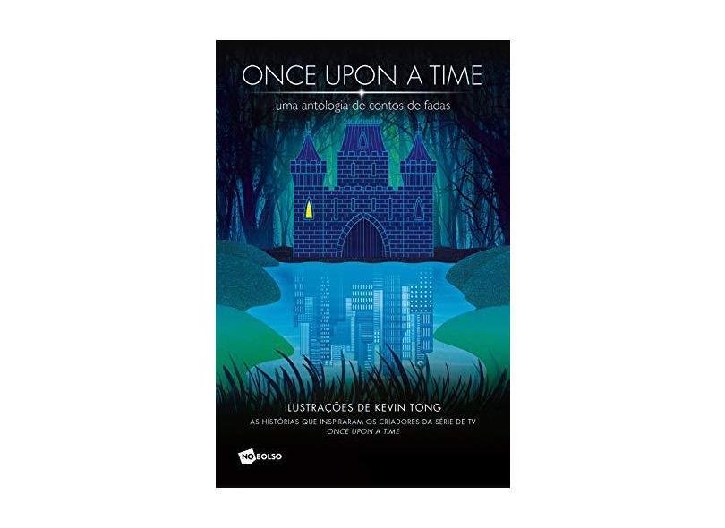 Once Upon A Time - Uma Antologia De Contos De Fadas - Irmãos Grimm - 9788542210897