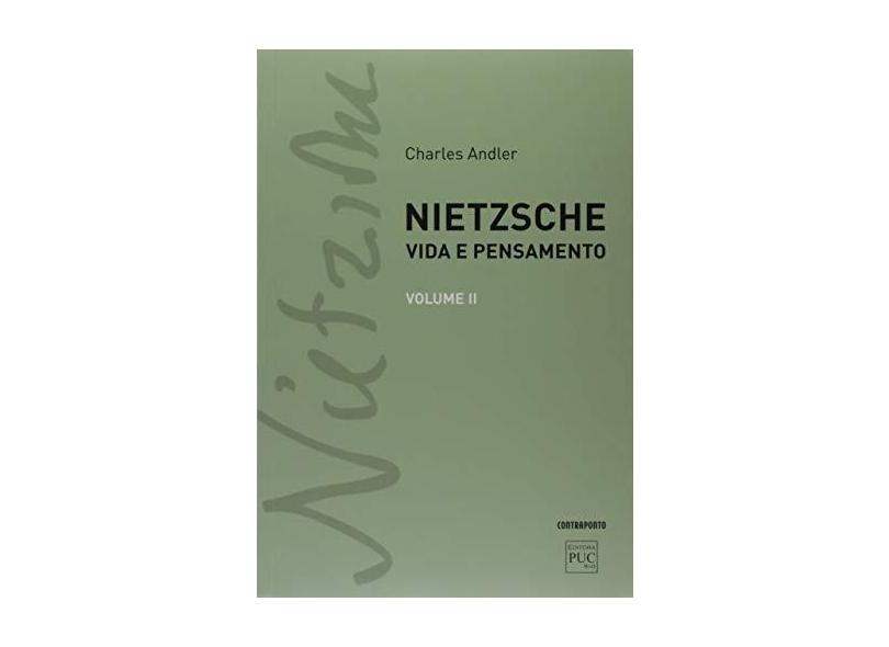 Nietzsche: Vida e Pensamento - Vol.2 - Charles Andler - 9788578661175