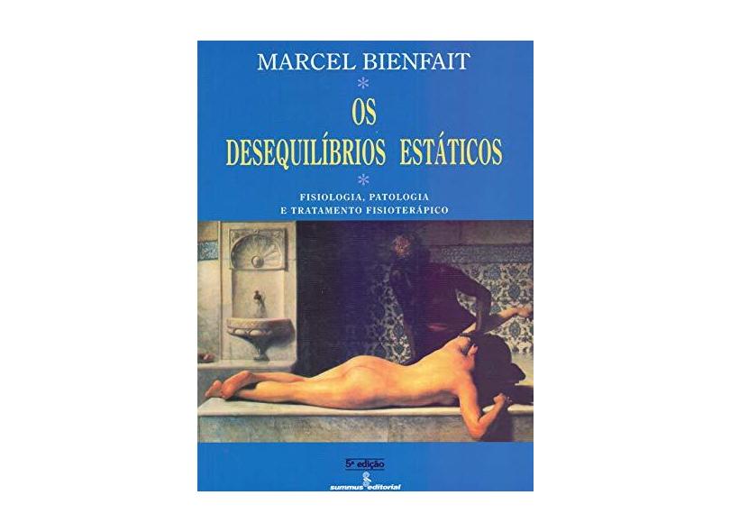 Desequilibrios Estaticos, Os - Marcel Bienfait - 9788532304537