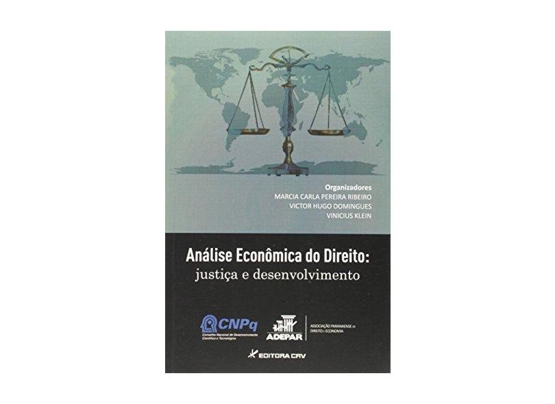 Analise Economica Do Direito: Justica E Desenvolvimento - Marcia Carla Pereira - 9788544407257