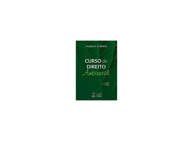 Curso de Direito Ambiental - Antônio F. G. Beltrão - 9788530952501