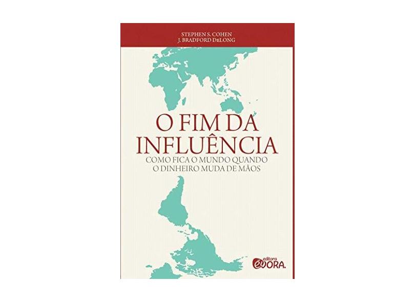 O Fim Da Influencia - Capa Comum - 9788563993106