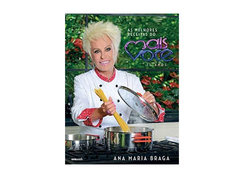 As Melhores Receitas do Mais Você. 15 Anos - Capa Dura - 9788525059338