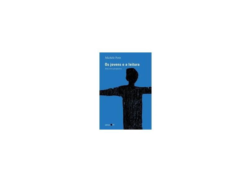 Os Jovens e a Leitura - Petit, Michele - 9788573263978