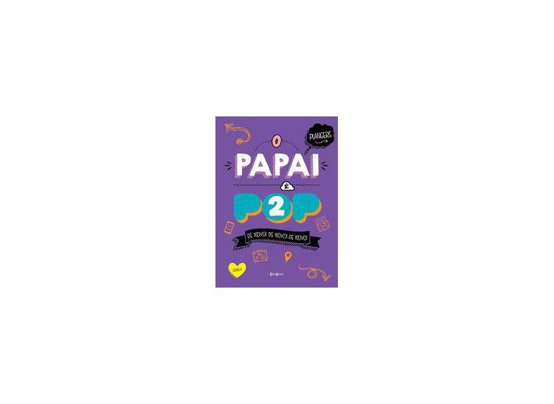 O Papai É Pop - Vol. 2 - Piangers, Marcos - 9788581742731