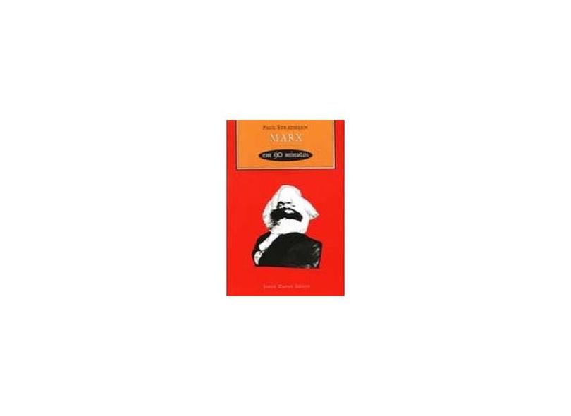 Marx - Col. 90 Minutos - Strathern, Paul - 9788571107205