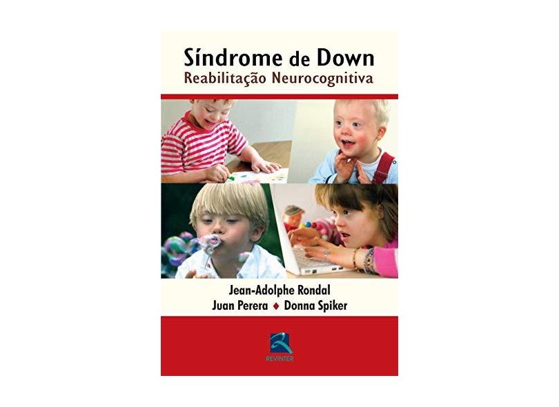 Síndrome de Down: Reabilitação Neurocognitiva - Jean-adolphe Rondal - 9788537206096
