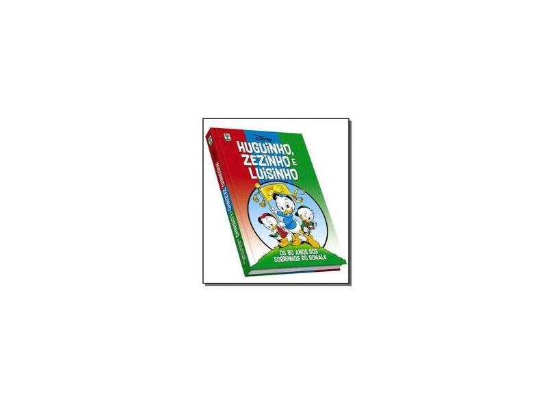 Huguinho, Zezinho e Luisinho. Os 80 Anos dos Sobrinhos do Donald - Vários Autores - 9788555792342